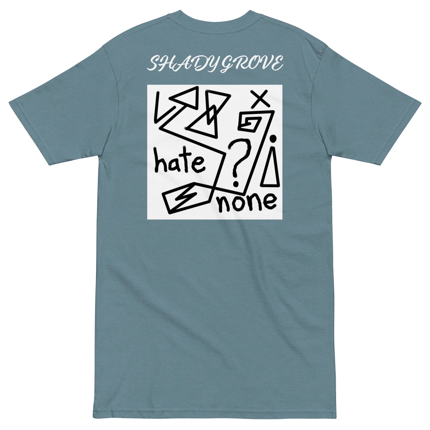 Men’s "Hate None" Premium Tee