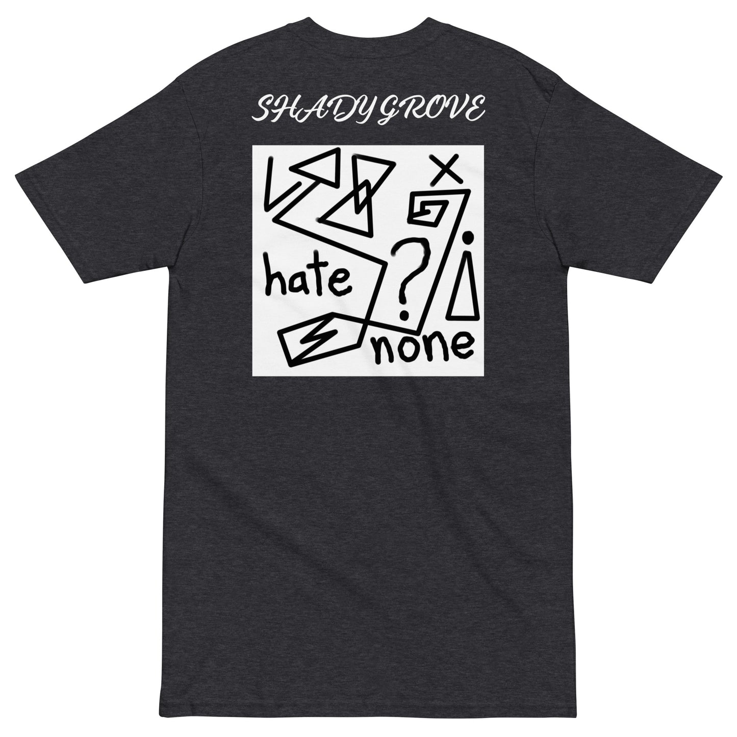 Men’s "Hate None" Premium Tee