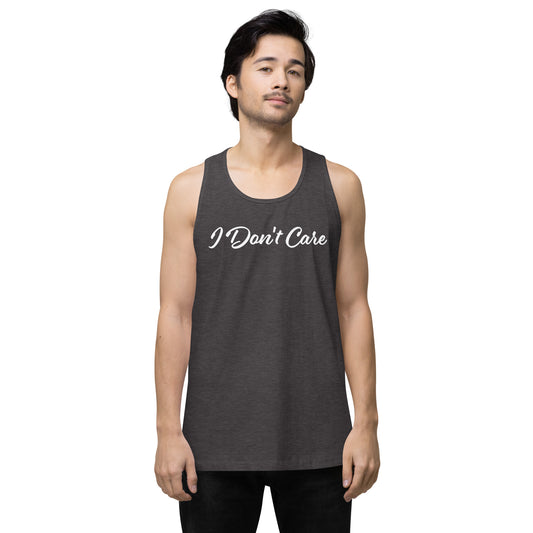 Men’s "I Don't Care" Premium Tank Top