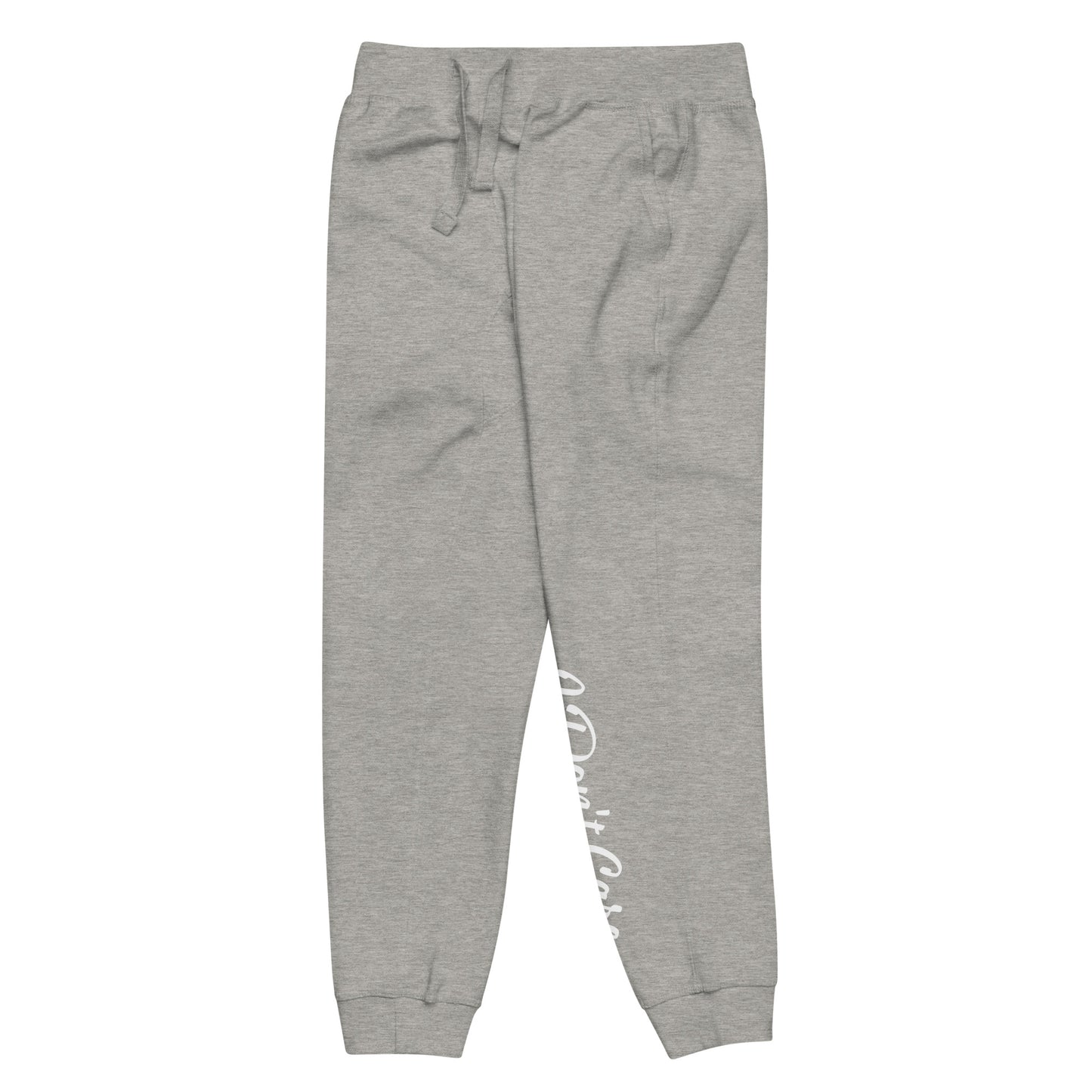 Unisex "I Don't Care" Fleece Sweatpants