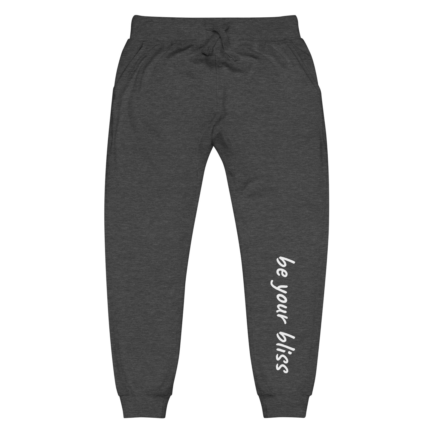 Unisex "Be Your Bliss" Fleece Sweatpants