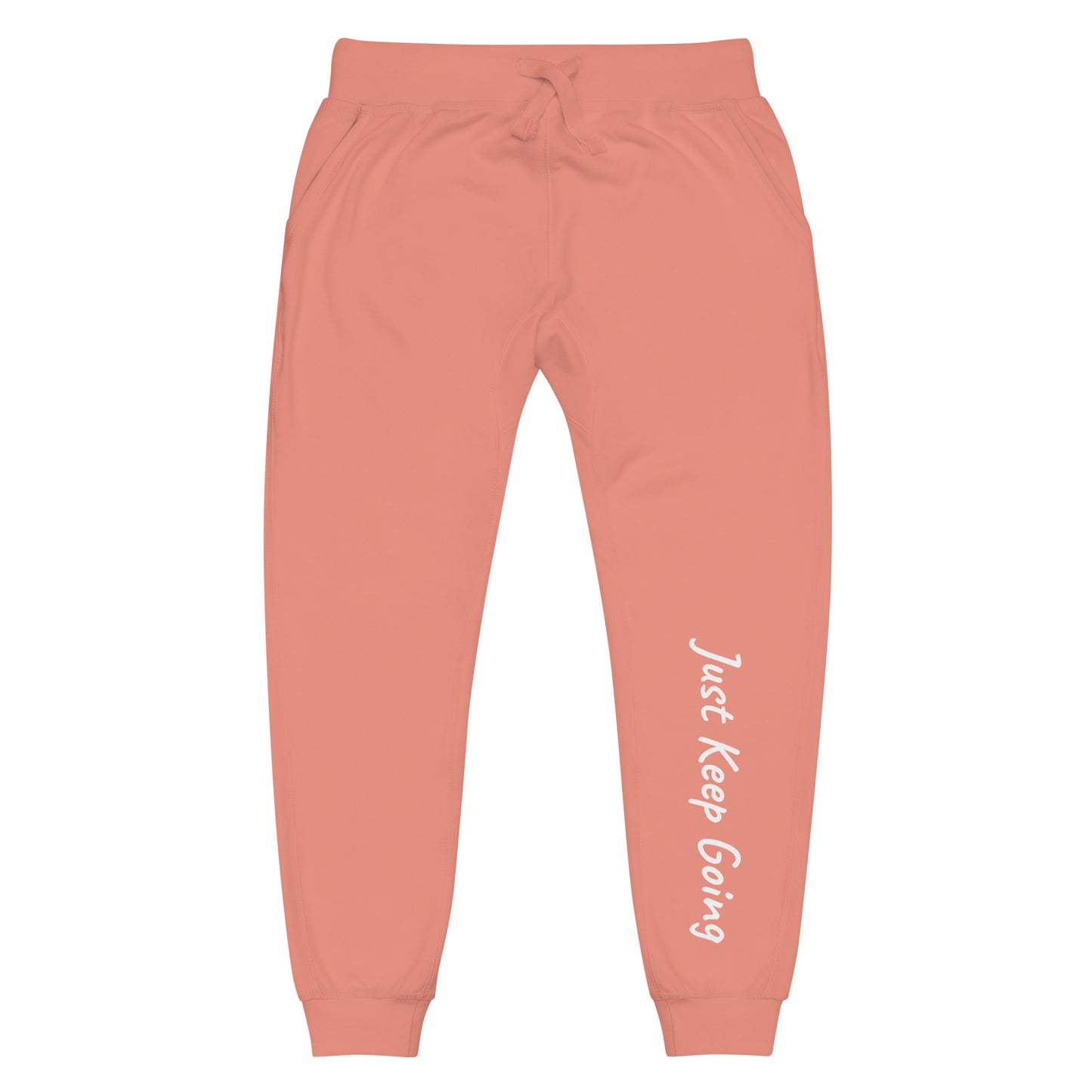 Unisex "Just Keep Going" Fleece Sweatpants