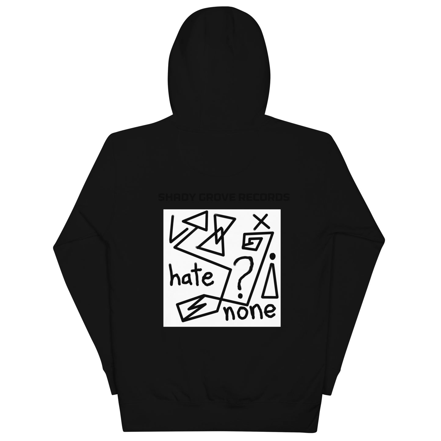 Unisex "Hate None" Hoodie