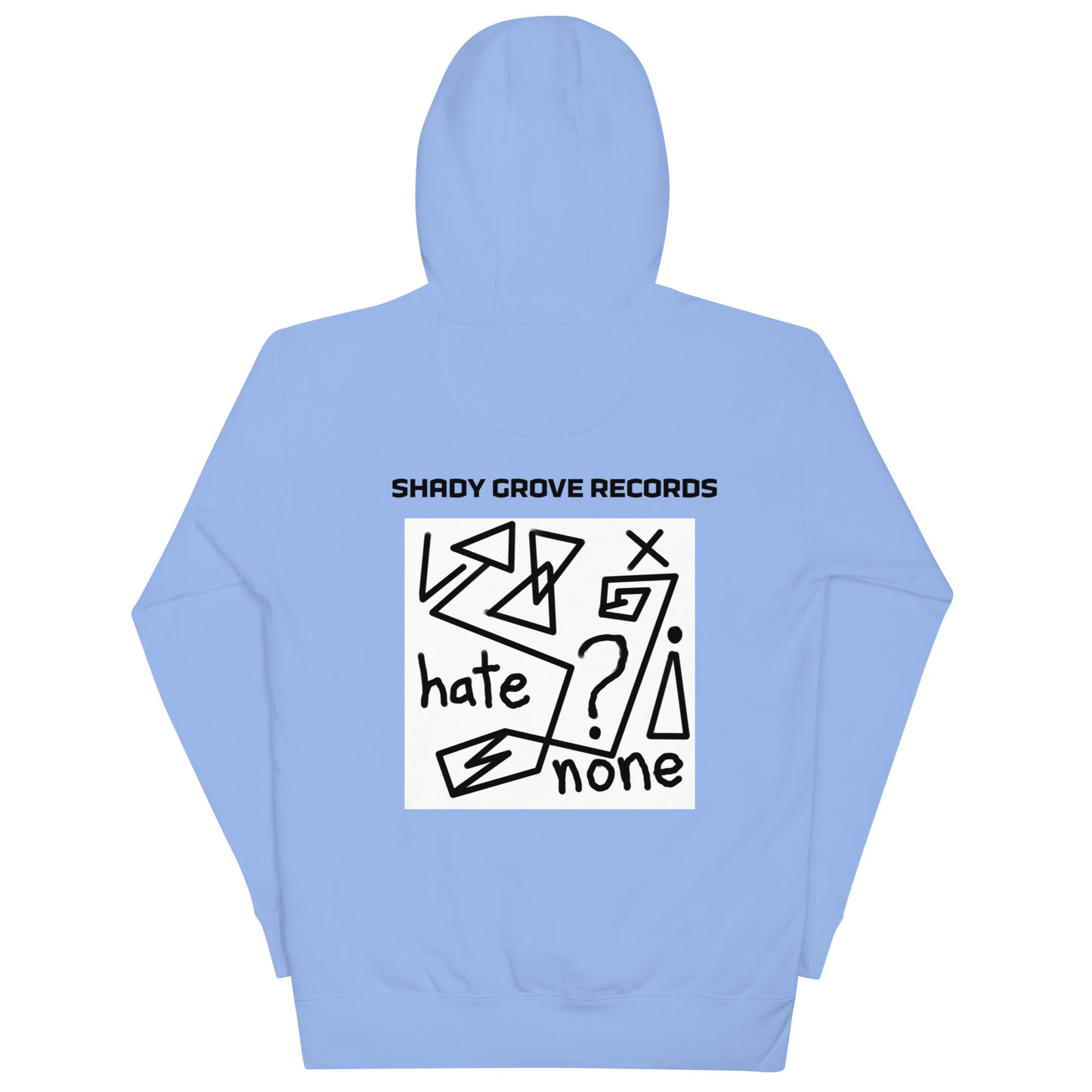 Unisex "Hate None" Hoodie
