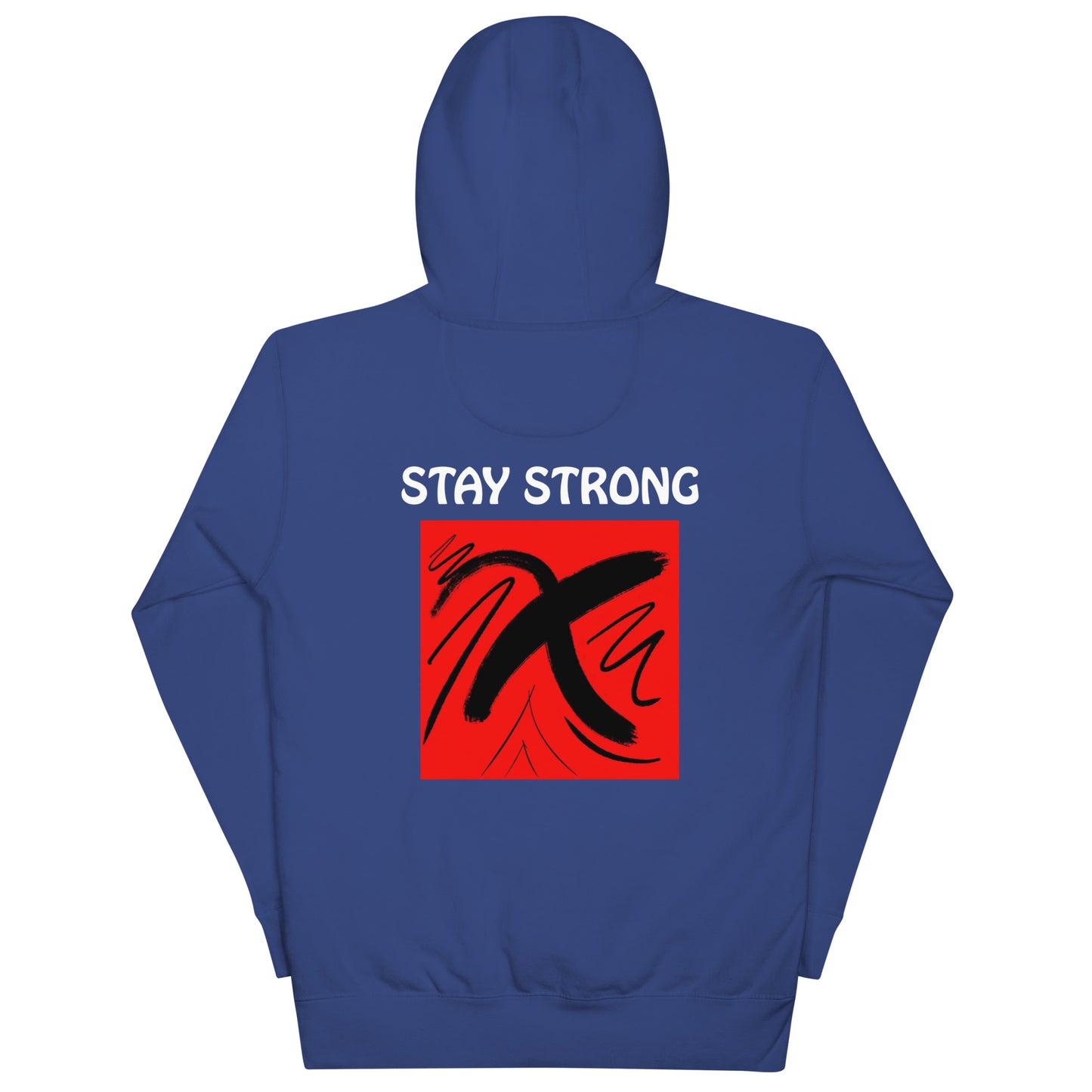 Unisex "Stay Strong" Hoodie