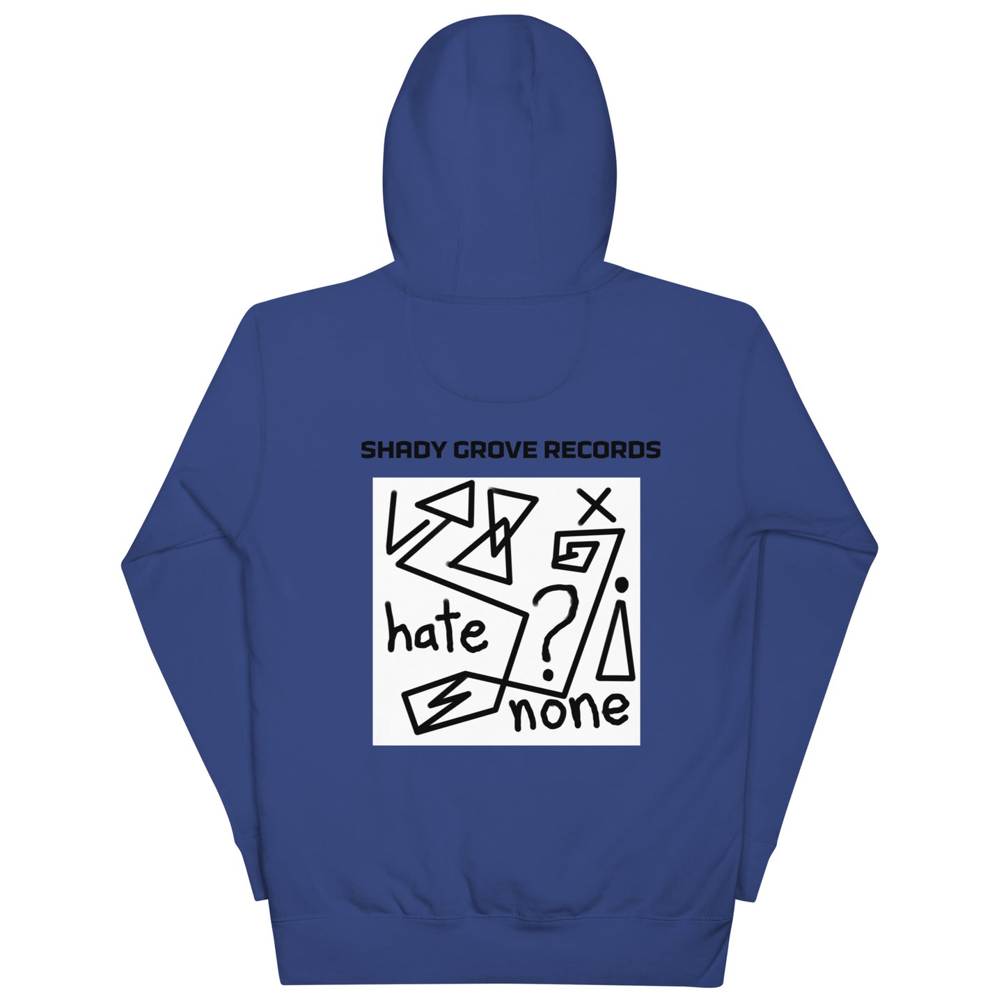 Unisex "Hate None" Hoodie