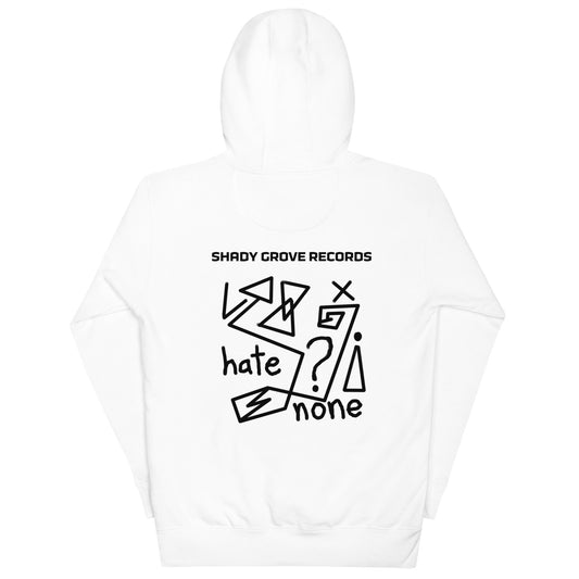 Unisex "Hate None" Hoodie