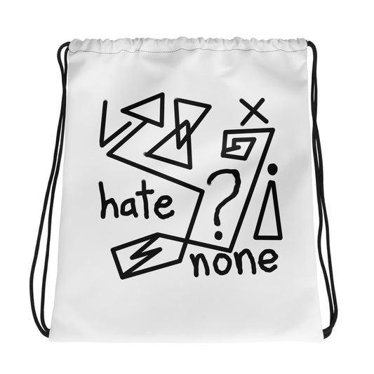 "Hate None" Drawstring Bag