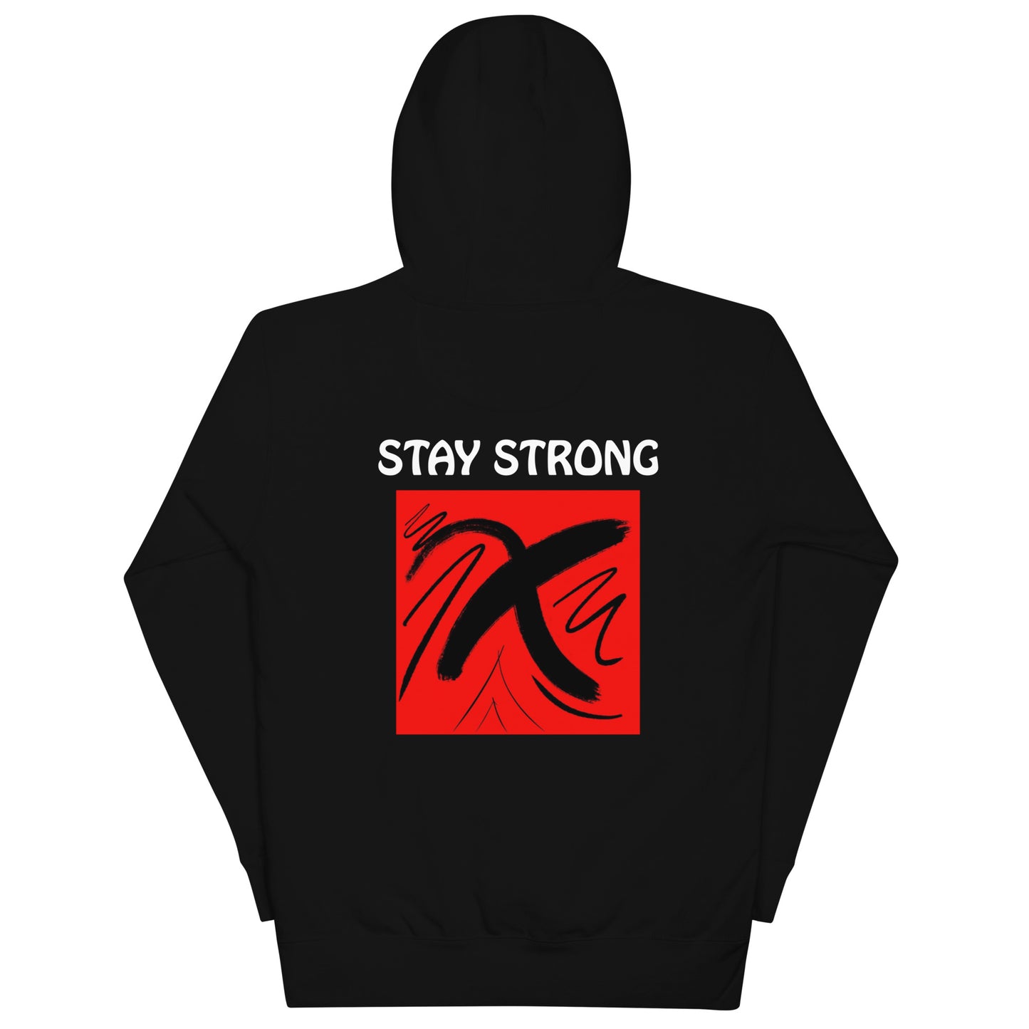 Unisex "Stay Strong" Hoodie